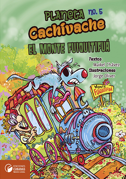 Colección Cachivache 5. El monte fuiquitifua. (Ebook)